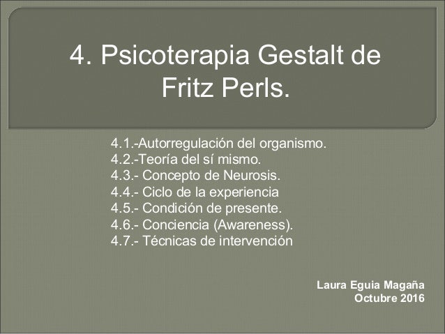 enfoque gestaltico fritz perls